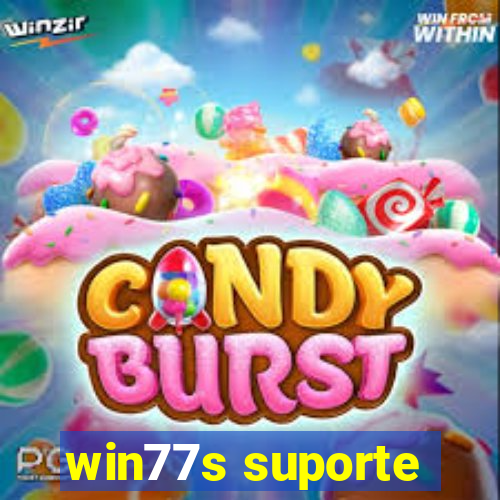 win77s suporte